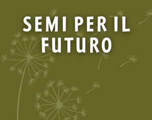 Documentario Semi per il Futuro (24 novembre)